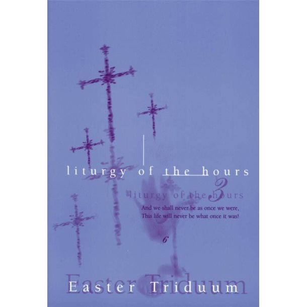 Liturgy of the Hours for the Easter Triduum : Accompaniment