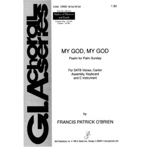 My God, My God: Psalm for Palm Sunday : C Instrument