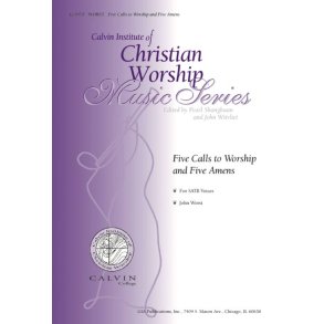 Five Calls to Worship and Five Amens