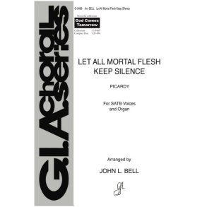 Let All Mortal Flesh Keep Silence