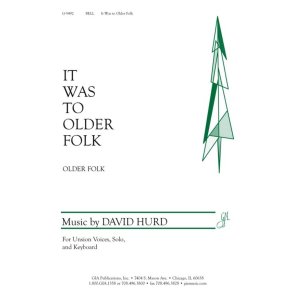 It Was to Older Folk