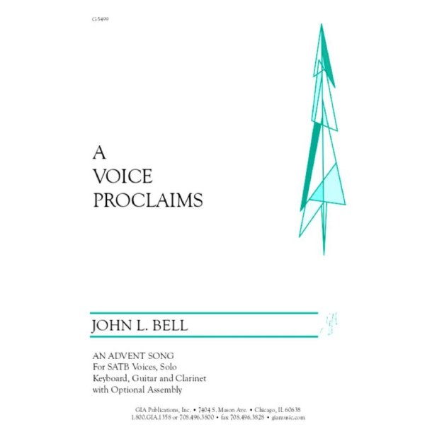 A Voice Proclaims : An Advent Song