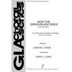 Now the Green Blade Rises