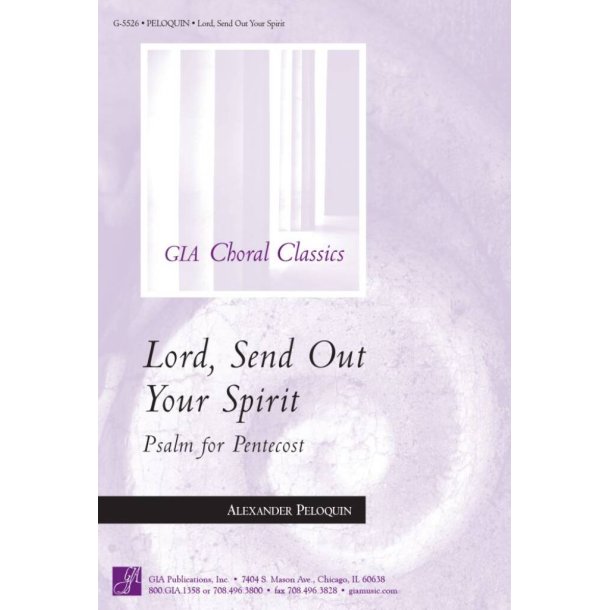 Lord Send Out Your Spirit : Psalm for Pentecost