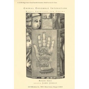 Ensemble Intonation-Modal Exercises for Choirs : Modal Exercises for Choirs
