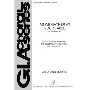 As We Gather at Your Table