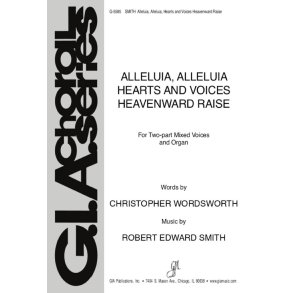 Alleluia, Hearts and Voices Heavenward Raise