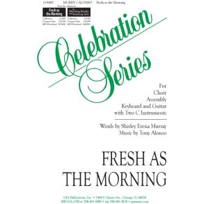 Fresh as the Morning