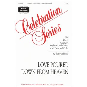 Love Poured Down from Heaven