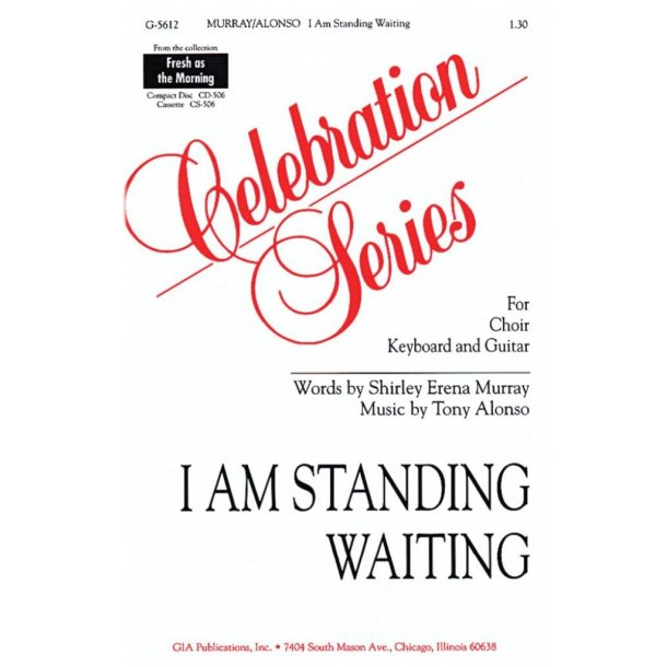 I Am Standing Waiting