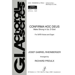 Confirma Hoc Deus / Make Strong in Us, O God