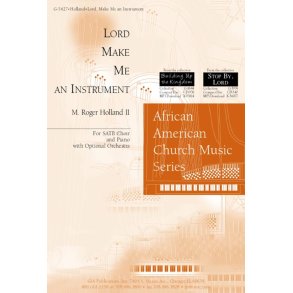 Lord, Make Me an Instrument