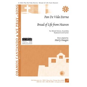 Bread of Life from Heaven/Pan de Vida Eterna : Pan de Vida Eterna