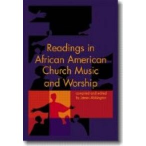 Readings in African American Church Music &Worship