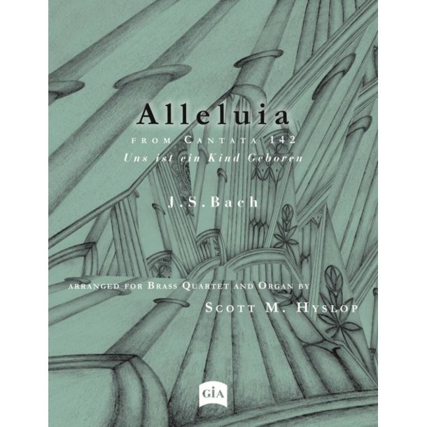 Alleluia from Cantata 142