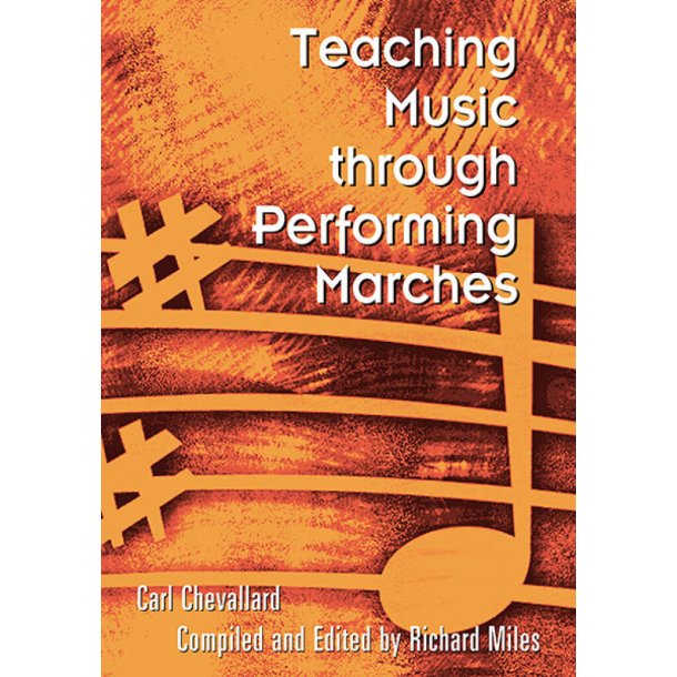 Teaching Music through Performing Marches