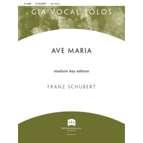 Ave Maria : Medium Voice Key of Ab