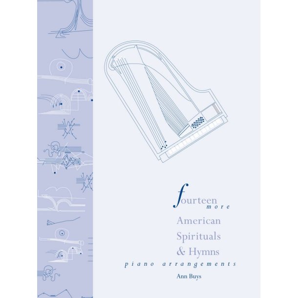 Fourteen More American Spirituals and Hymns