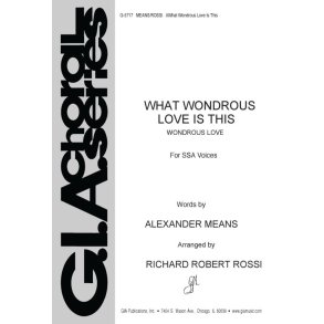 What Wondrous Love Is This