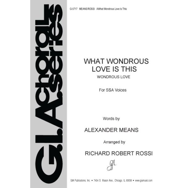 What Wondrous Love Is This