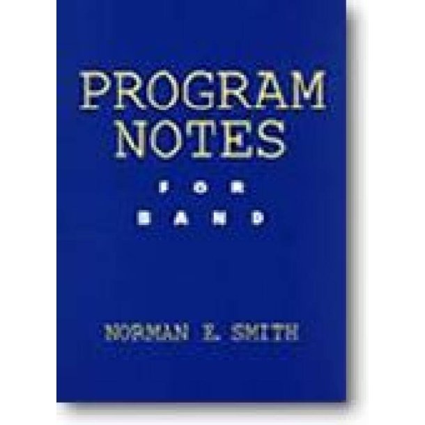 Program Notes for Band