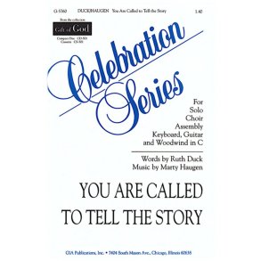 You Are Called to Tell the Story : Woodwind in C