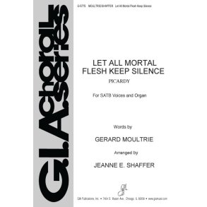 Let All Mortal Flesh Keep Silence