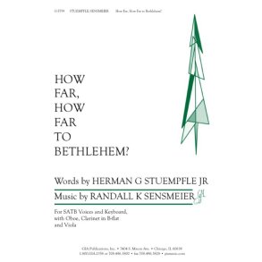 How Far, How Far to Bethlehem? : Clarinet in Bb, Oboe, or Viola