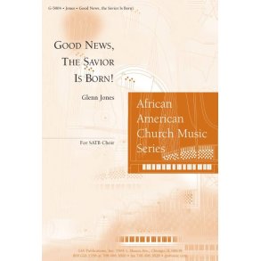 Good News, the Savior Is Born!