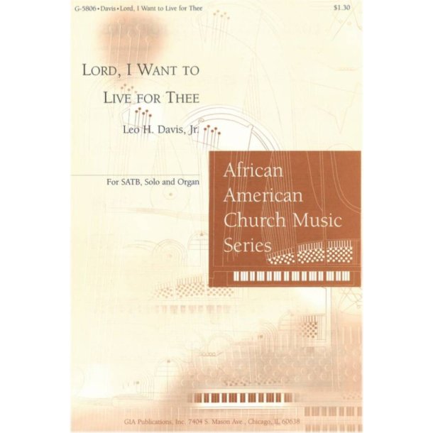 Lord, I Want to Live for Thee