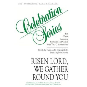 Risen Lord, We Gather Round You : 2 C instruments