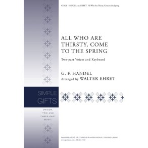 All Who Are Thirsty, Come to the Spring