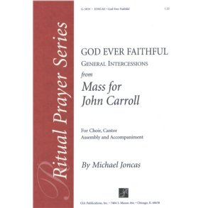 General Intercessions from Mass for John Carroll : God ever faithful, God ever merciful