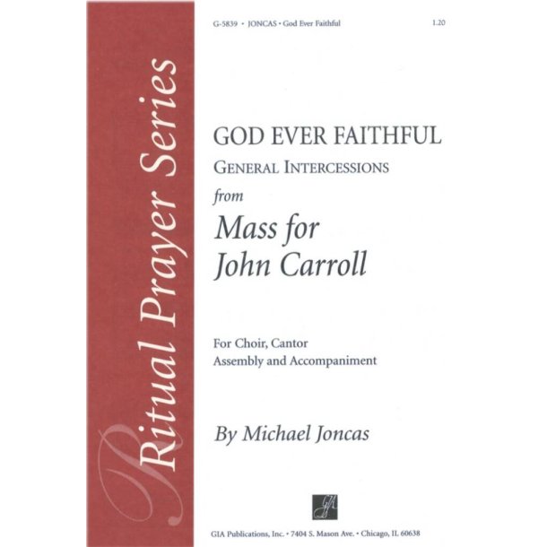 General Intercessions from Mass for John Carroll : God ever faithful, God ever merciful