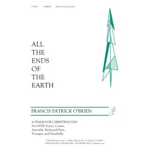 All the Ends of the Earth (Psalm 98) : Flute, B-flat Trumpet, 10 Handbells