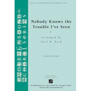 Nobody Knows the Trouble I've Seen