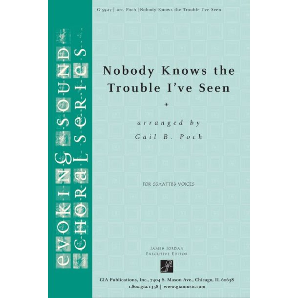 Nobody Knows the Trouble I've Seen