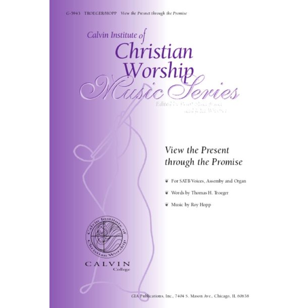 View the Present through the Promise