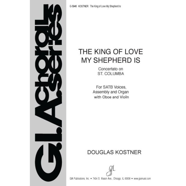 The King of Love My Shepherd Is