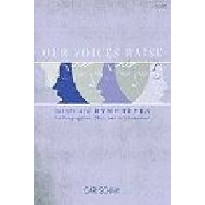 Our Voices Raise : Twenty new hymntunes by Carl Schalk 1994-2003