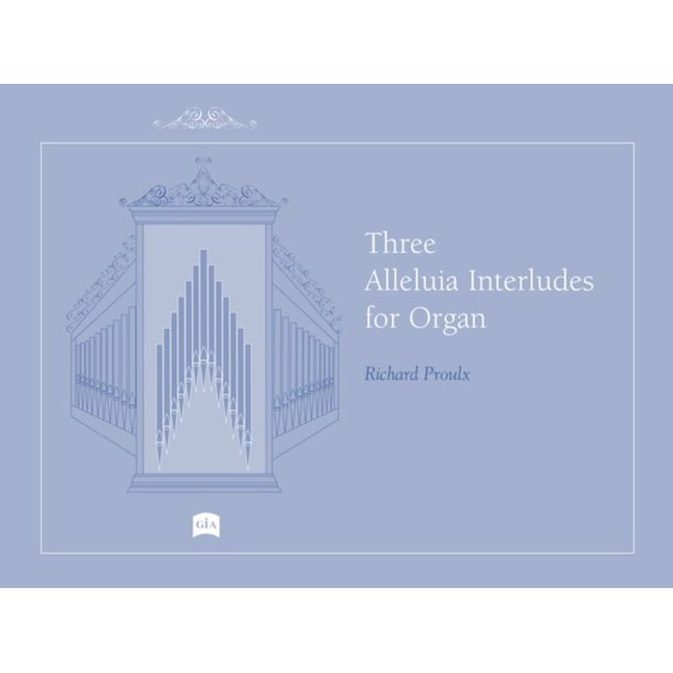 Three Alleluia Interludes for Organ