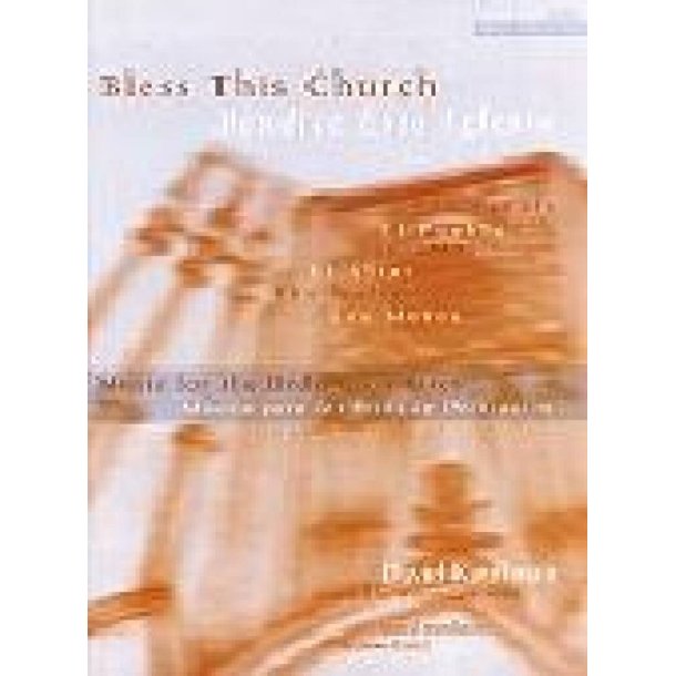 Bless This Church-Bendice esta iglesia
