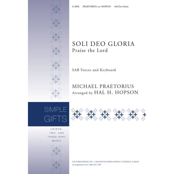 Soli Deo Gloria (Praise the Lord)