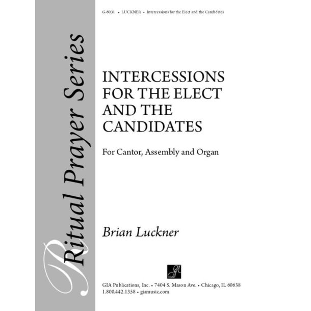 Intercessions for the Elect and the Candidates