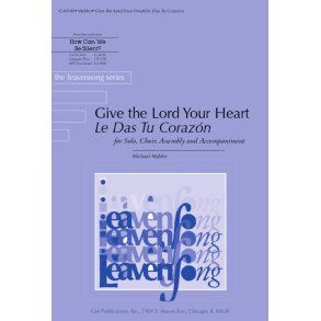 Give the Lord Your Heart-Guitar : Guitar