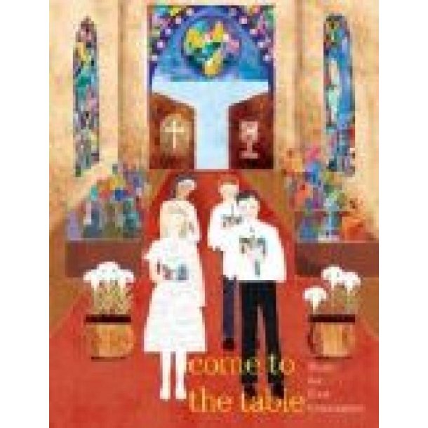 Come to the Table - Book only : MUSIC FOR FIRST COMMUNION