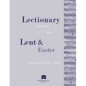Lectionary Psalms for Lent and Easter--Spiral