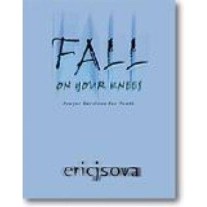 Fall on Your Knees : Activities and Prayer Services for Youth