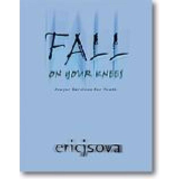 Fall on Your Knees : Activities and Prayer Services for Youth