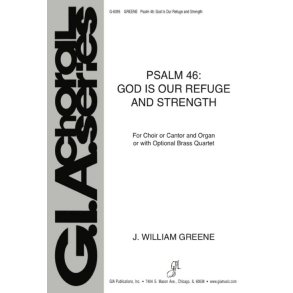 Psalm 46--God Is Our Refuge and Strength : 2 Trumpets, 2 Trombones